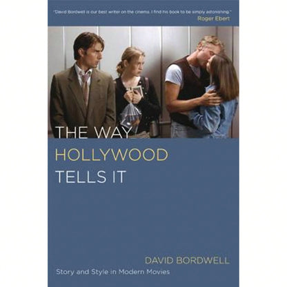 Pre-Owned The Way Hollywood Tells It: Story And Style In Modern Movies (Paperback) By Professor David Bordwell