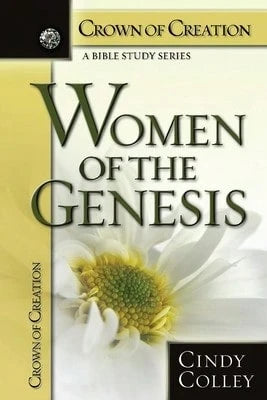 Pre-Owned Women Of The Genesis (Paperback) By Cindy Colley