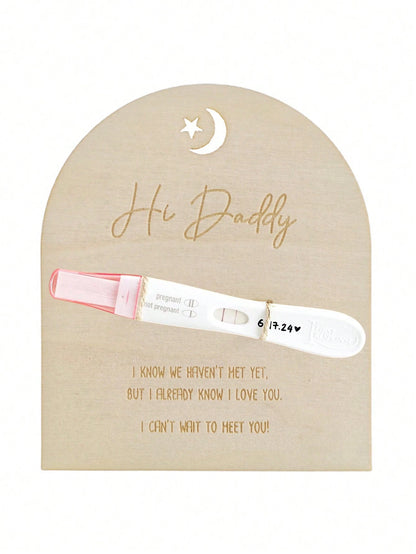 Pregnancy Announcement For Dad- Hi Daddy Pregnancy Test Keepsake Wooden Sign- Baby Surprise Announcement Ideas, Pregnancy Reveal To Husband, Daddy To Be Gifts