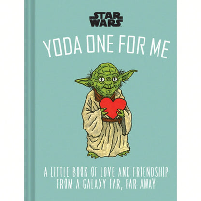 Star Wars Yoda One For Me: A Little Book Of Love From A Galaxy Far, Far Away (Hardcover) By Lucasfilm Ltd (Creator)