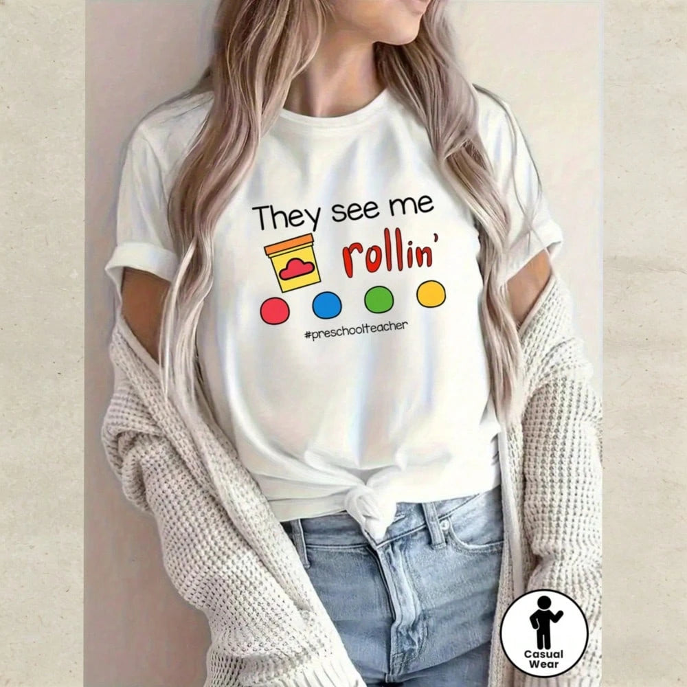 They See Me Rollin Preschool Teacher Playdough Graphic Tee Cute Funny Educator Gift Cotton Summer Casual Top Aesthetic